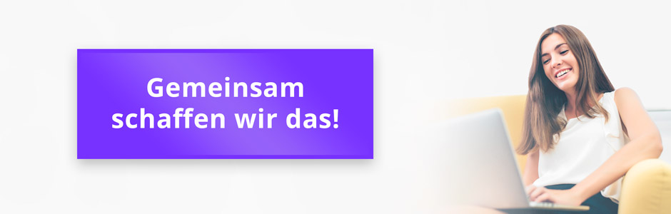 Gemeinsam schaffen wir das!